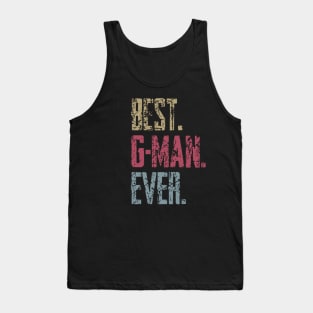 Vintage Best G-man Ever Retro Funny Quotes Happy Fathers Day Tank Top